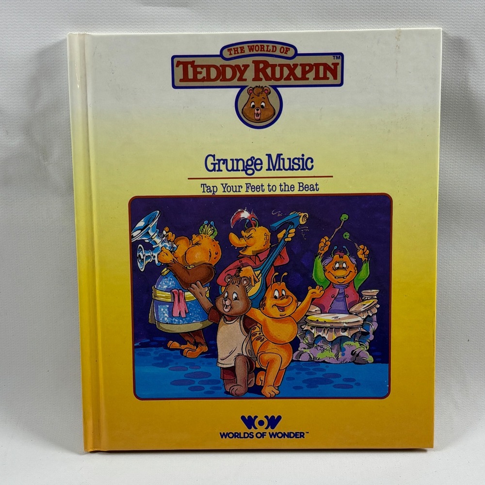 The World of Teddy Ruxpin Grunge Music Hardcover Book Only 1985 Worlds of Wonder